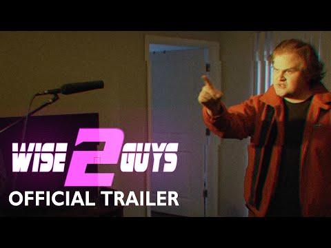 Wise Guys 2 | Official Trailer