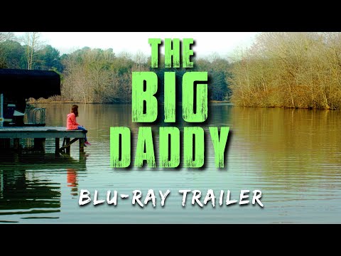 THE BIG DADDY | Blu-Ray Trailer