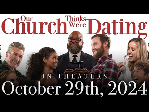 "Our Church Thinks We're Dating" - Official Trailer - In Theaters October 29th, 2024.
