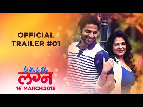 What's Up Lagna | Official Trailer #1 | Vaibhav Tatwawaadi, Prarthana Behere | Marathi Movie 2018