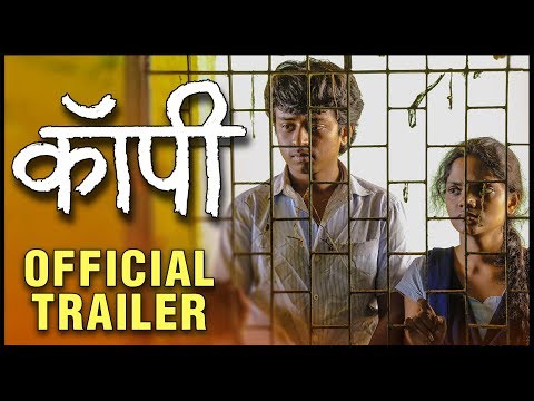 COPY - OFFICIAL TRAILER | कॉपी | Milind Shinde | Anshuman Vichare | New Movie 2019 | 8th November