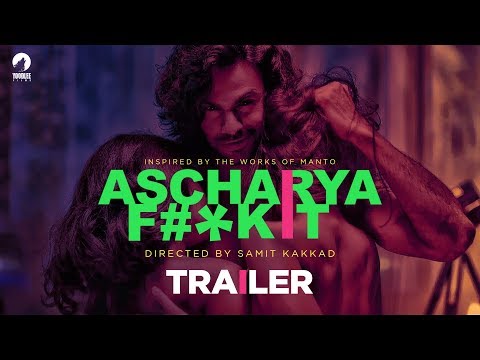 Ascharya F#*k It | Official Trailer | Samit Kakkad | Yoodlee Films | Priyanka Bose | 2018