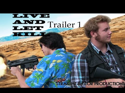 LIVE AND LET KILL - Trailer 1