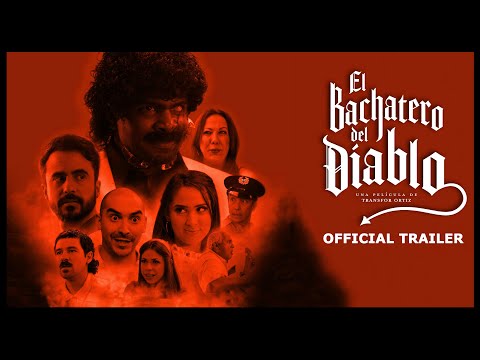 El Bachatero del Diablo - Trailer Oficial - Horror/Comedy