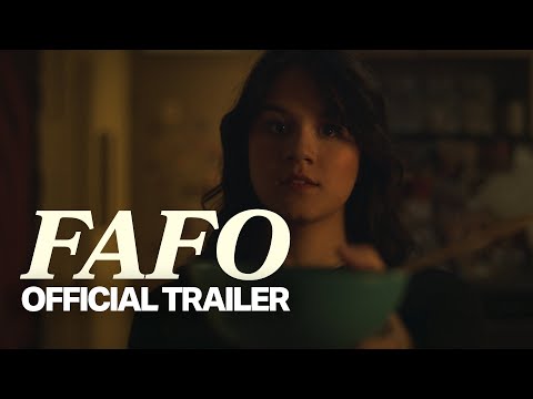 FAFO (F*ck Around and Find Out) | Official Trailer