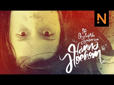 ‘Die Ongelooflike avonture van Hanna Hoekom’ amptelike lokprent / Official Trailer HD