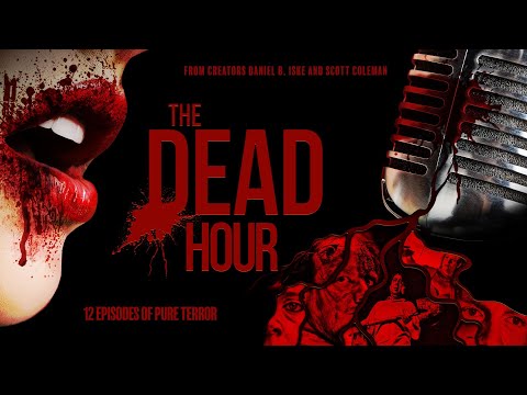 THE DEAD HOUR SERIES - Official Horror Trailer