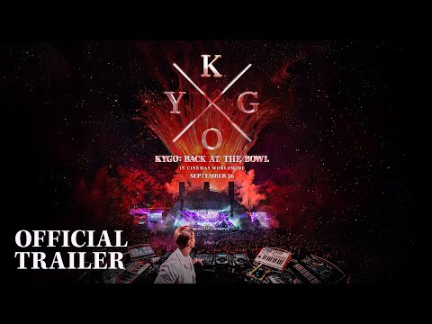 Kygo: Back at the Bowl - Official Trailer (Only In Theaters September 26)