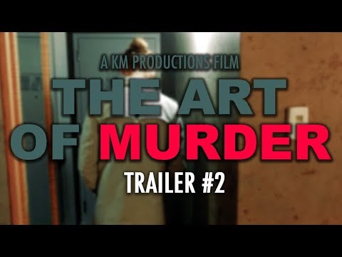The Art of Murder - Trailer #2