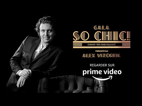 En exclusivité sur Amazon Prime : Gala So Chic!