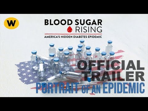 Blood Sugar Rising: Portraits of an Epidemic | Official Promo
