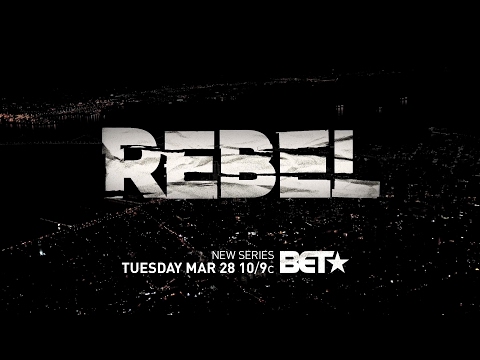 BET's ‘Rebel’ Trailer