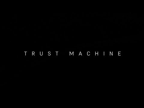 TRUST MACHINE: THE STORY OF BLOCKCHAIN - Official teaser
