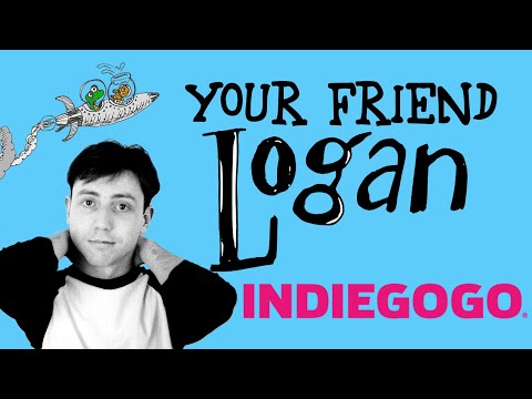 Your Friend Logan | IndieGoGo Fundraiser Trailer