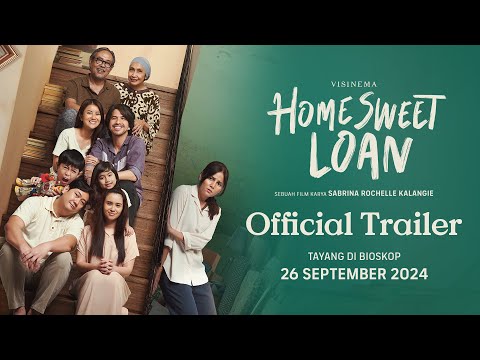 Official Trailer - Film Home Sweet Loan | Tayang 26 September 2024 di Bioskop
