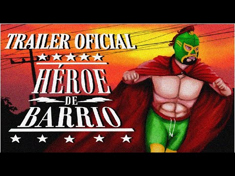 HÉROE DE BARRIO | TRAILER OFICIAL