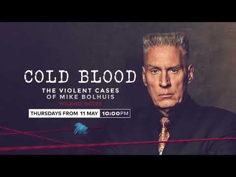 Cold Blood: Mike Bolhuis