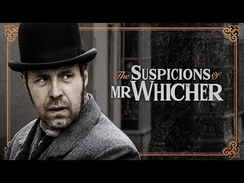 SUSPICIONS MR WHICHER BEYOND PALE