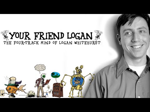 Your Friend Logan - The Four-Track Mind of Logan Whitehurst | Kickstarter Trailer