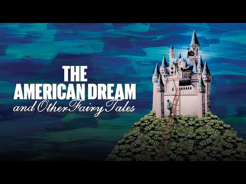 The American Dream and Other Fairy Tales - Official Trailer