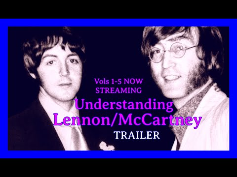 Understanding Lennon/McCartney | OFFICIAL TRAILER