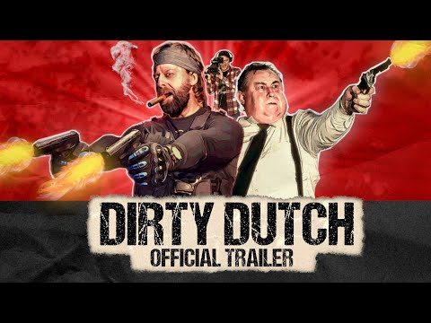 DIRTY DUTCH Official Trailer | Comedy Mockumentary