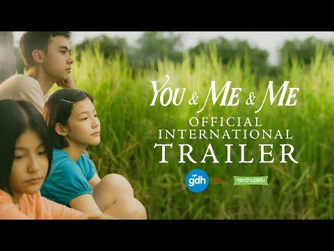 YOU & ME & ME | Official International Trailer