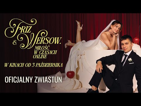 Friz&Wersow. Miłość w czasach online | Oficjalny zwiastun