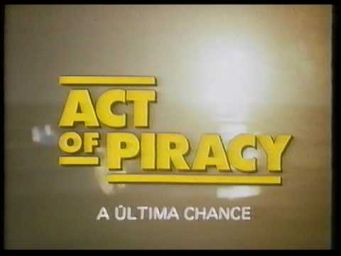Act of Piracy - A Última Chance Trailer VHS Portugal