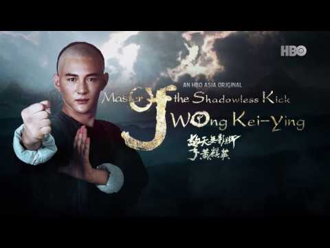 Master of the Shadowless Kick: Wong Kei-Ying