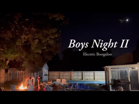 Boys Night 2: Electric Boogaloo