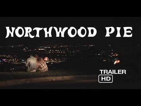 Northwood Pie (2020) - Official Trailer (Coming of Age Romantic Comedy) Amazon Prime Video
