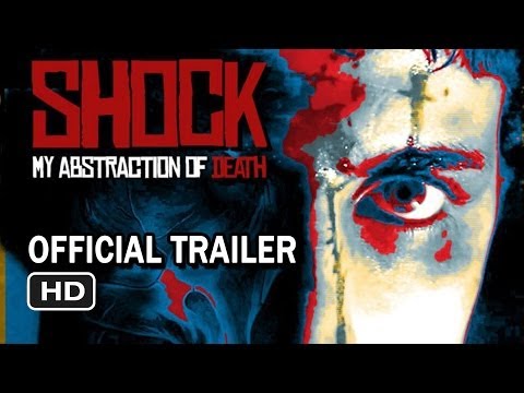SHOCK: My Abstraction of Death - Official trailer (ENG subz)