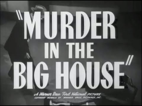 Murder In The Big House (1942) - a.k.a Born For Trouble - Original Theatrical Trailer - (WB - 1942)