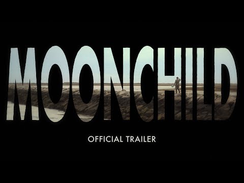 Moonchild | Official Trailer