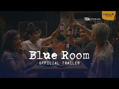 TBA BLUE ROOM TRAILER NOW SHOWING