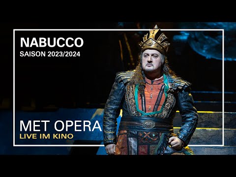 NABUCCO | Trailer | MET OPERA LIVE IM KINO | Saison 2023/2024