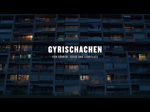 GYRISCHACHEN - Von Sünden, Sofas und Cervelats (Trailer)