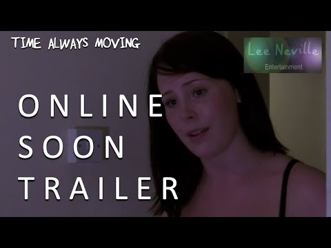 Time Stops Always Moving Online Soon Trailer