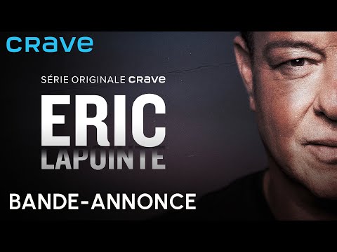 Eric Lapointe | Bande-annonce | Série originale Crave
