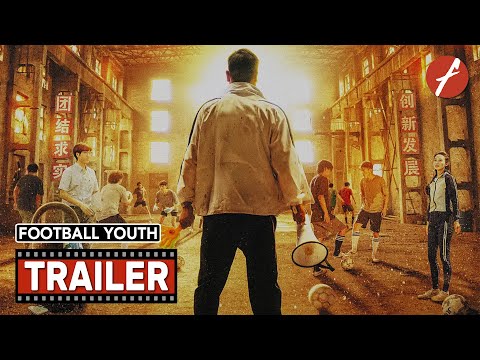 Football Youth (2023) 踢球吧少年 - Movie Trailer - Far East Films