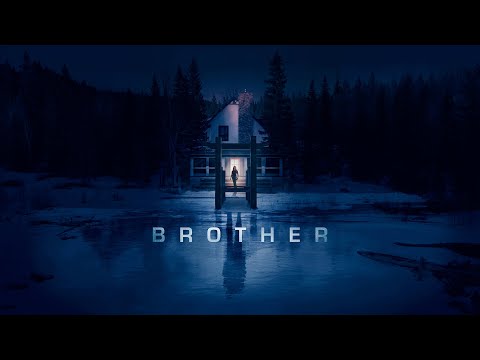 BROTHER  Feature Film - OFFICIAL TRAILER