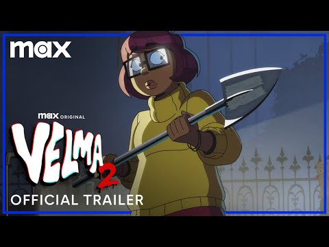 Velma Season 2 | Official Trailer | Max