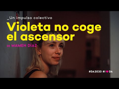 Violeta no coge el ascensor | Mamen Díaz | Trailer | D'A 2020