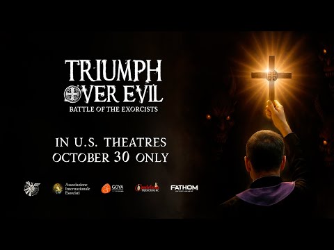 Triumph Over Evil - Official U.S. Trailer (Oct 30, 2025)