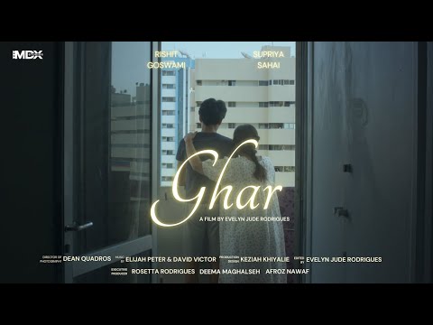 Ghar (Official Trailer) | Rishit Goswami | Supriya Sahai | Directed by Evelyn Jude Rodrigues