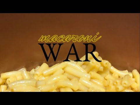 Macaroni War