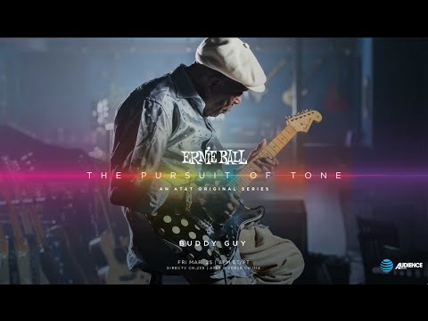 Ernie Ball: The Pursuit of Tone - Buddy Guy (Trailer)