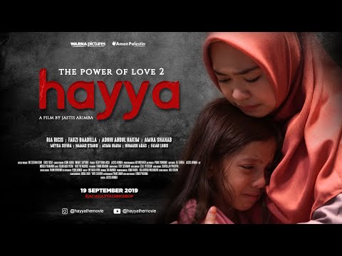 HAYYA THE MOVIE | The Power of Love 2 | Official Trailer | di Bioskop 19 SEPT 2019 [HD]