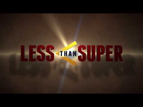 Less Than Super - A Superhero Web Series: Opening Teaser